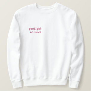 Gutes Mädchen? Rosa Stickerei auf damenhafte Besticktes Sweatshirt