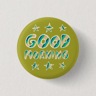 GUTES MORNING Coole Handschrift zum Spaß Button