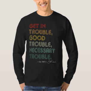 Gutes notwendiges Problem, notwendige Probleme T-Shirt