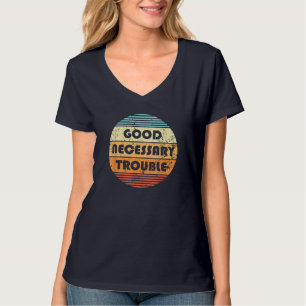 Gutes und notwendiges politisches Zitat bekommen T-Shirt