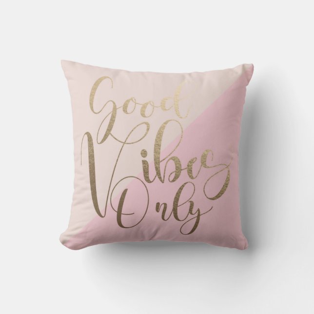 Gutes Vibes-nur Imitat-Gold 16" x 16" Throw-Kissen Kissen (Vorderseite)