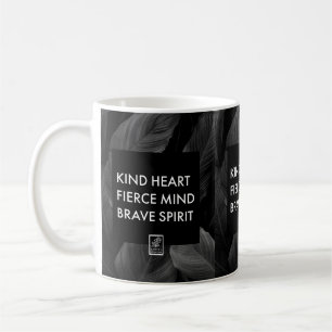 Gütiges Herz. Starker Verstand. Mutiger Geist. Tas Kaffeetasse