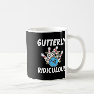 Gutterly Ridiculous Funny Bowling Bowler  Kaffeetasse