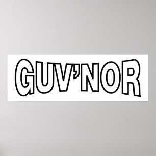GUV'NOR POSTER
