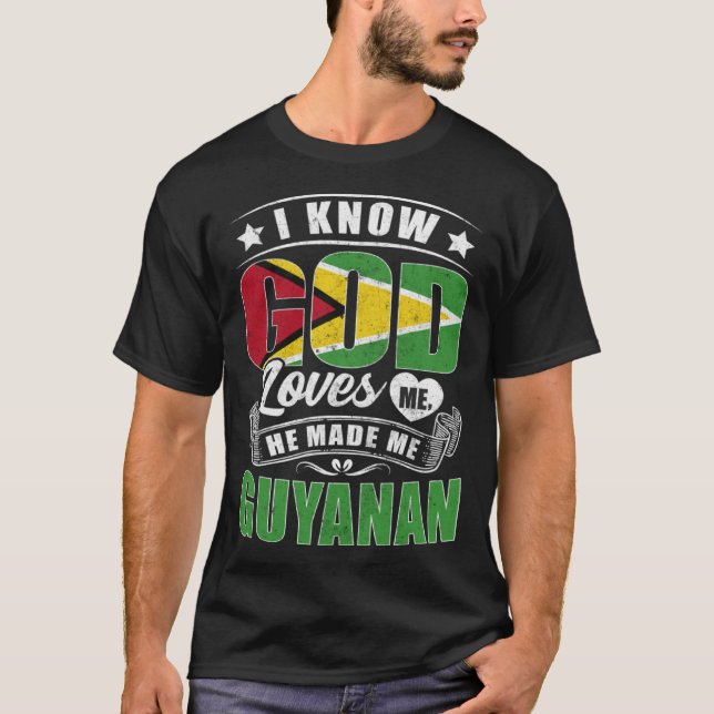 Guyana Flag God Loves Me  Guyanese T-Shirt (Vorderseite)