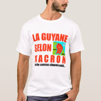 Guyana nach Macron - T-Shirt