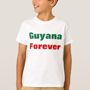 Guyanas T - Shirts für immer