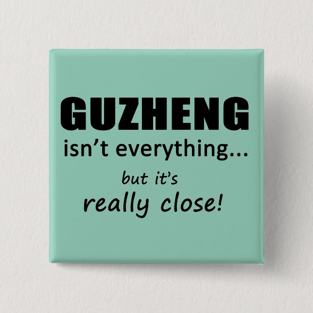 Guzheng ist nicht alles button (Vorderseite)