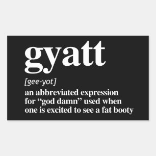 Gyatt Definition Rechteckiger Aufkleber