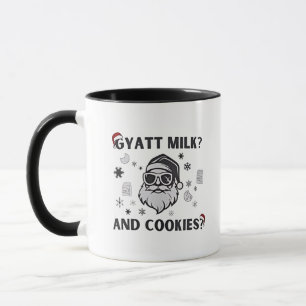 Gyatt Milk and Cookies Funny Santa Gen Alpha Tasse