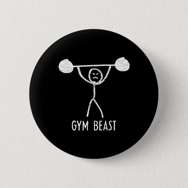 Gym Beast Funny Bodybuilding Exercise Fitness Work Button (Vorderseite)