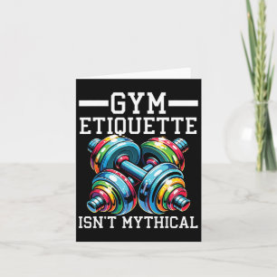 Gym Etiquette Workout Bodybuilding Fitness Bodybui Karte