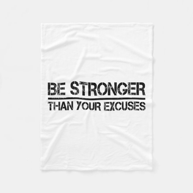 Gym Fitness Motivational Be Stronger Than Your Exc Fleecedecke (Vorderseite)