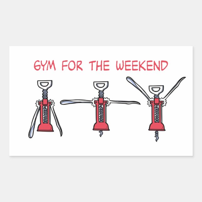 Gym for the weekend rechteckiger aufkleber (Vorderseite)
