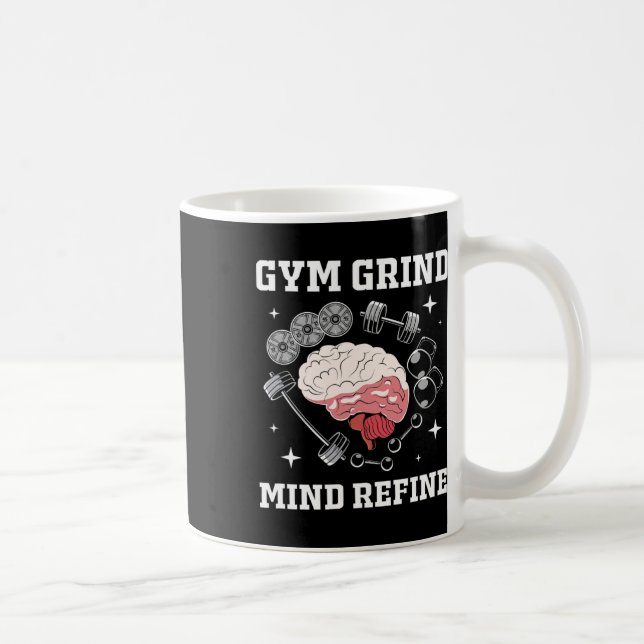 Gym Grind Mind Refined Bodybuilding Funny Gym Rat  Kaffeetasse (Rechts)
