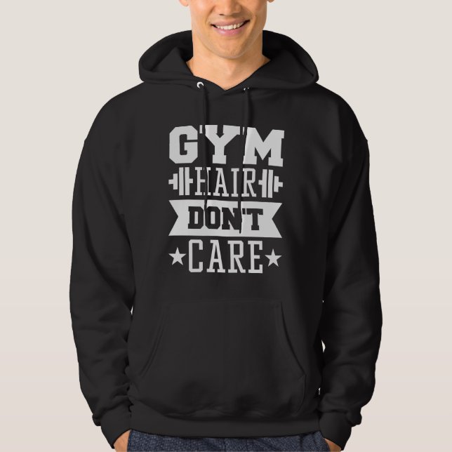 Gym Hair Don't Care Hoodie (Vorderseite)