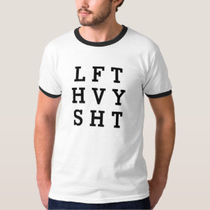 Gym Heben Schweres Zeug Training Gewichtheben Kraf T-Shirt