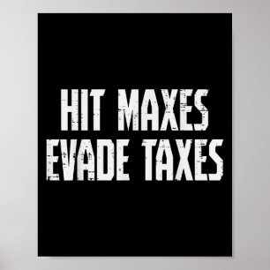 Gym Hit Maxes Evade Taxes Gewichtsabnahme Workout Poster