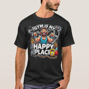 Gym ist mein glücklicher Ort - Funny Gym T-Shirt