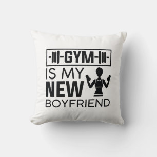 Gym ist mein neuer Freund Kissen
