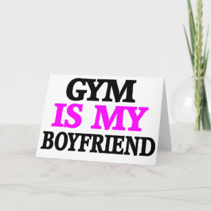 Gym ist My Boy Friend Karte