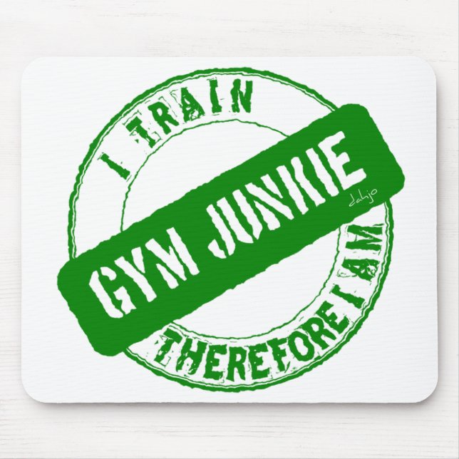 GYM JUNKIE ICH TRAIN DAHER, ICH BIN grün. Mousepad (Vorne)