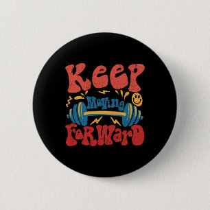 Gym Keep Bodybuilding Lustig Fitness Workout Inspi Button