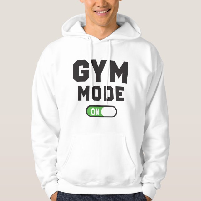 Gym Mode Activated | Fitness Lifestyle Graphic Hoodie (Vorderseite)