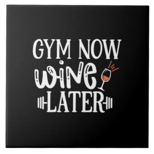 gym now wine later fliese