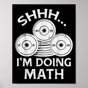 Gym Plate Shhh Im Mathe Funny Weights Workout Poster
