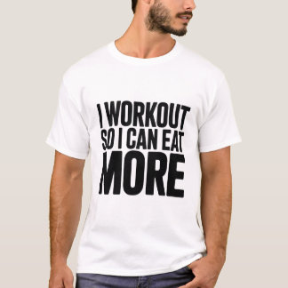Gym-Quote-T-Shirt — „Ich trainiere, damit ich mehr T-Shirt