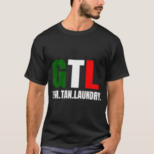 Gym Tan Laundry Gtl New Jersey Nj Küste  T-Shirt