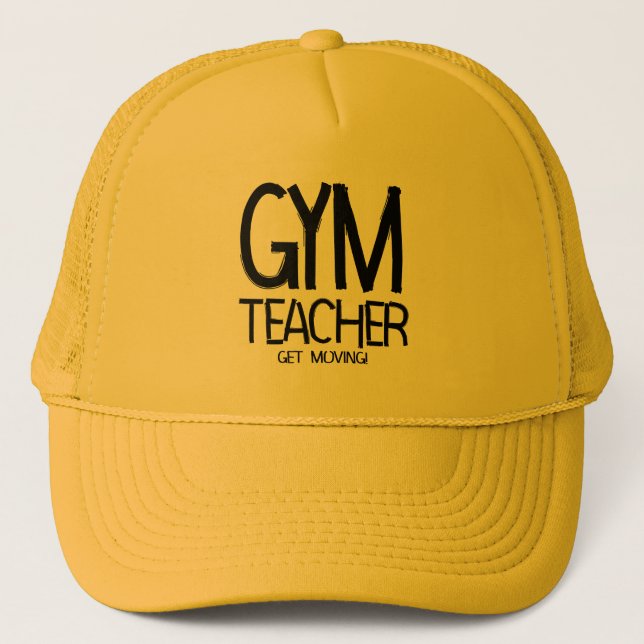 Gym Teacher Move Truckerkappe (Vorderseite)