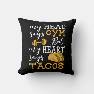 Gym vs Tacos - Funny Novelty Workout Kissen