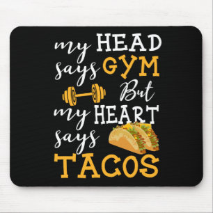 Gym vs Tacos - Funny Novelty Workout Mousepad
