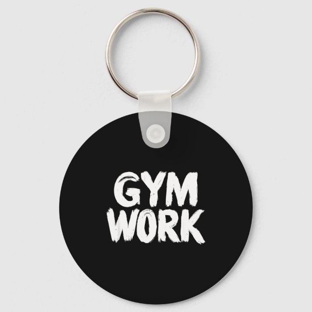 Gym Work Bodybuilding Fitness Workout  Schlüsselanhänger (Vorderseite)