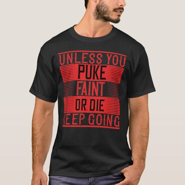Gym Workout Motivierend T - Shirt (Vorderseite)