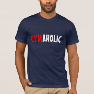 Gymaholic T-Shirt