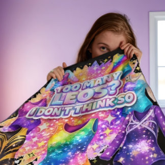 Gymnastics Girl Too Many Leos? I Don't Think So Fleecedecke