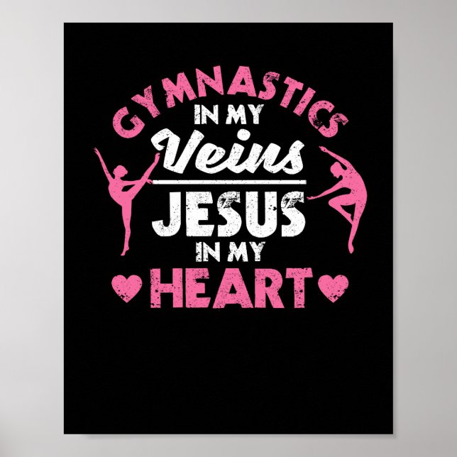 Gymnastics in my veins Jesus in my heart Poster (Vorne)