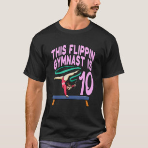 Gymnastik Dieses Flippin Gymnast ist 10 Gymnastik T-Shirt