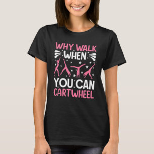 Gymnastik für Mädchen Frauen Spaziergang T-Shirt
