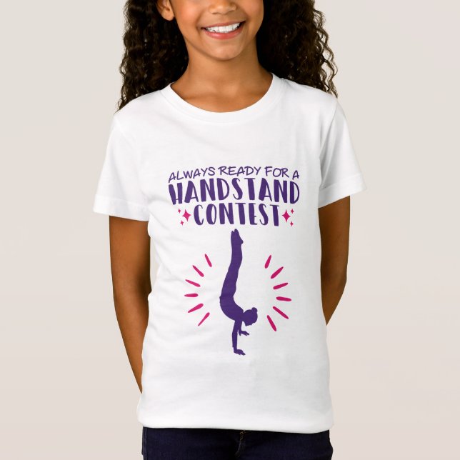 Gymnastik immer bereit für den Handstand T-Shirt (Vorderseite)