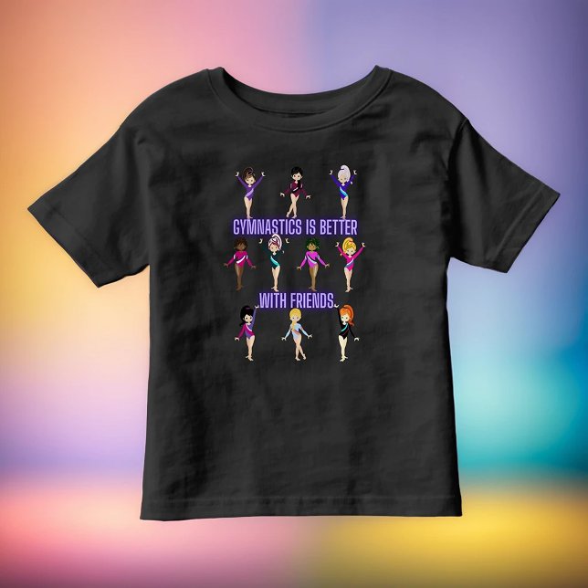 Gymnastik ist besser mit Freunden Kleinkind T-shirt (Von Creator hochgeladen)