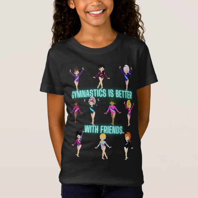 Gymnastik ist besser mit Freunden T - Shirt (Vorderseite)