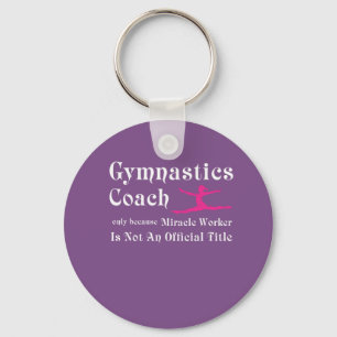 Gymnastik-Trainer-Geschenk-Entwurfs-Wundertäter Schlüsselanhänger