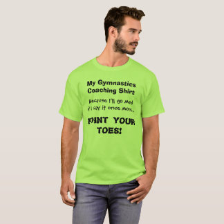 Gymnastik-Trainer-lustiges Shirt-"Punkt Ihre T-Shirt