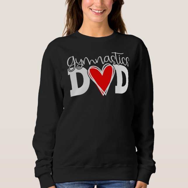 Gymnastik Vater Perfect Score 10 Lieben Gymnastik  Sweatshirt (Vorderseite)