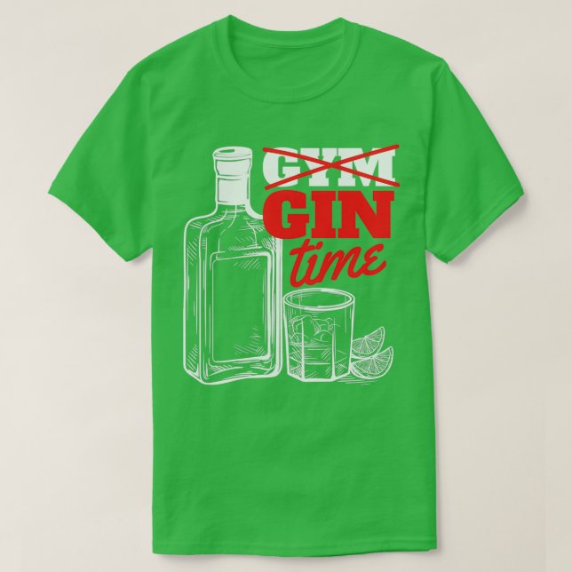 Gymnastik wird Zeit Unglaublich witzig Gin und Ton T-Shirt (Design vorne)