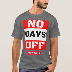Gymnastik Workout - keine Tage außerhalb der Fitne T-Shirt